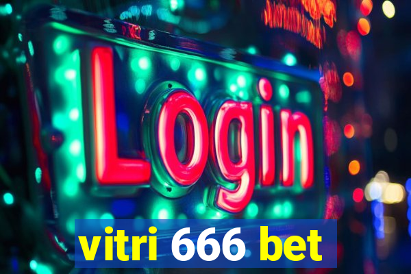 vitri 666 bet